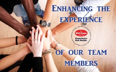 Building & Enhancing the Experience of our Mid-Cape Team