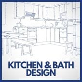 Kitchen & Bath Design